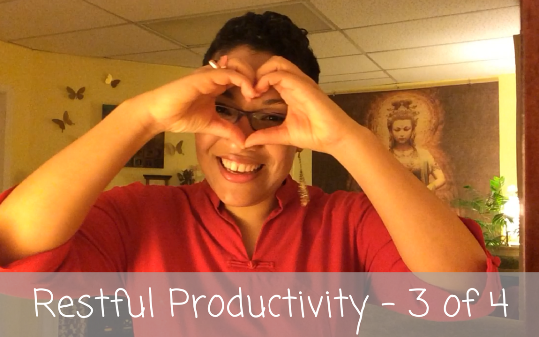Love Letters | Restful Productivity – Part 3 of 4