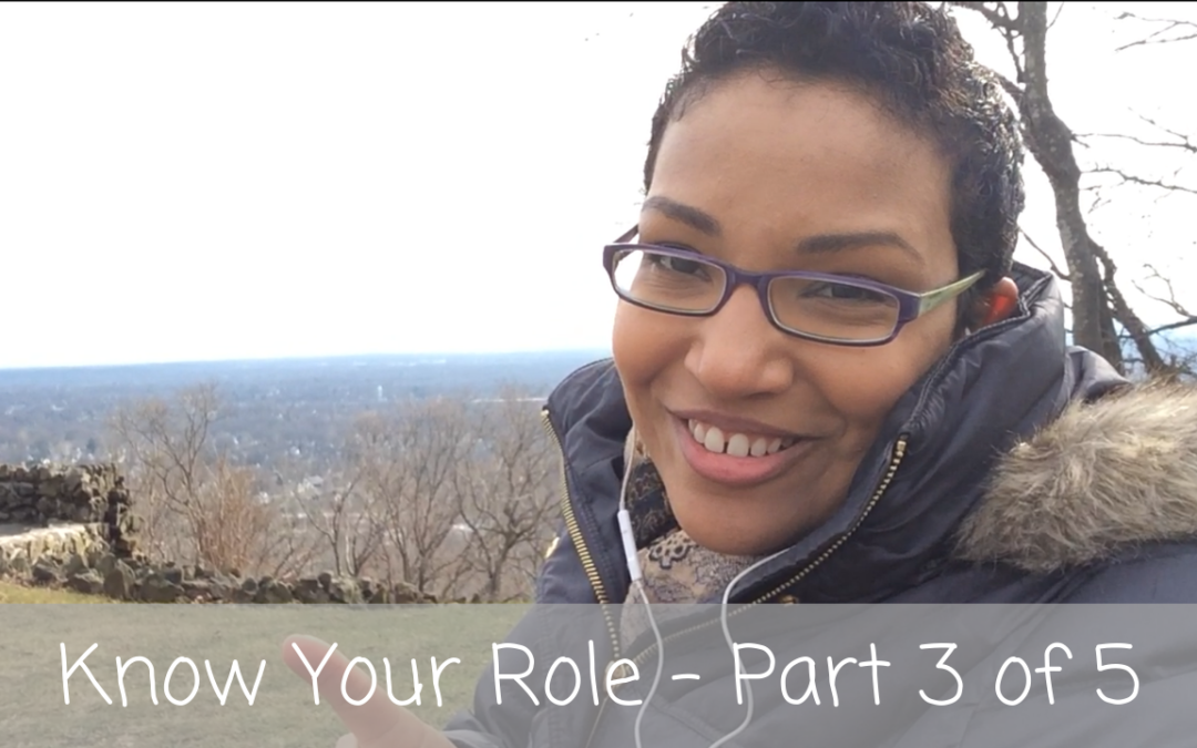 Love Letters | Know Your Role – Part 3 of 5